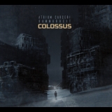 Atrium Carceri & Kammarheit - Colossus '2022 - Collaboration