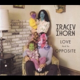 Tracey Thorn - Love And Its Opposite & The Berlin Demos '2010