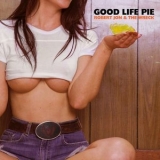 Robert Jon & The Wreck - Good Life Pie '2016