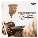 Wes Montgomery - Plays Ballads '2023 - Album