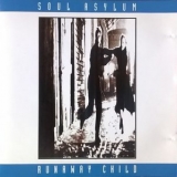 Soul Asylum - Runaway Child '1993 - Album