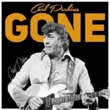 Carl Perkins - Gone '2022 - Album