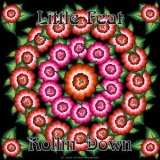 Little Feat - Rollin' Down '2022