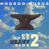 Hoodoo Gurus - On The Heavy Side 2 '2022 - Album