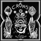 Crows - Beware Believers '2022 - Album