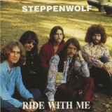 Steppenwolf - Ride With Me '1989 - Album