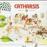 Catharsis - Et S'aimer... Et Mourir '1977