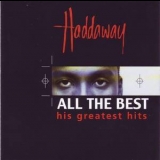 Haddaway - All The Best (His Greatest Hits) '1999 - Album