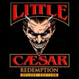 Little Caesar - Redemption '2021 - Album