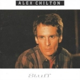 Alex Chilton - Stuff '1985 - Album