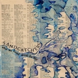 Sandcatchers - What We Found Along the Way '2017 - Album