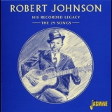 Robert Johnson - His Recorded Legacy '2001