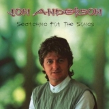 Jon Anderson - Searching For The Songs '2006 - Album