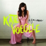 Kate Voegele - A Fine Mess '2009