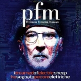 Premiata Forneria Marconi - I Dreamed of Electric Sheep '2021 - Album