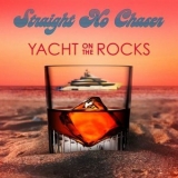 Straight No Chaser - Yacht on the Rocks '2023 - Album