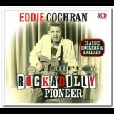 Eddie Cochran - Rockabilly Pioneer - Classic Rockers & Ballads '2010 - Compilation