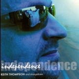 Keith Thompson - Independence '2005 - Album