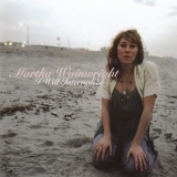 Martha Wainwright - I Will Internalize '2005 - Album