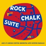 Jazz at Lincoln Center Orchestra & Wynton Marsalis - Rock Chalk Suite '2020 - Album