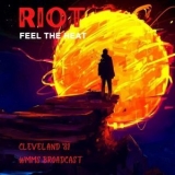 Riot - Feel The Heat (Live Cleveland '81) '2022