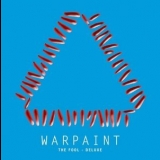 Warpaint - The Fool '2011