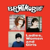 Bratmobile - Ladies, Women and Girls '2000