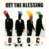 Get The Blessing - O C D C '2012