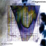 Rapoon - My Life As A Ghost '2004