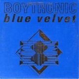 Boytronic - Blue Velvet [MCD] '1995