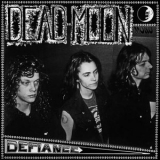 Dead Moon - Defiance '1990 - Album