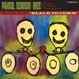 Primal Scream - Music From The Film Black To Comm '2011