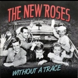 The New Roses - Without A Trace '2013 - Album