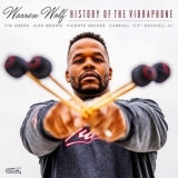 Warren Wolf - History Of The Vibraphone '2024 - Album