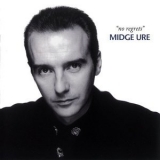 Midge Ure - No Regrets '2000