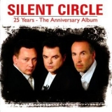 Silent Circle - 25 Years: The Anniversary Album '2010 - Album