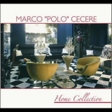Marco 'Polo' Cecere - Home Collection '2006