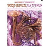 Jackie Gleason - Silk 'N' Brass '2016 - Album