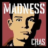 Madness - Madness, by Chas '2024 - Album