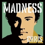 Madness - Madness, by Chrissy Boy '2024 - Album