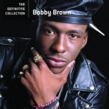 Bobby Brown - The Definitive Collection '2006 - Compilation