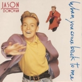 Jason Donovan - When You Come Back To Me '1989 - Single