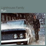 Lighthouse Family - Run '2024 - Remix