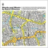 Saint Etienne - Words And Music '2012 - Album