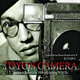 Kitaro - Toyo's Camera (original Motion Pictures Soundtrack) '2009