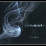 Cosmic Orient - Up & Down (CD2) '2009 - Album