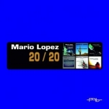 Mario Lopez - 20/20 '2020 - Album