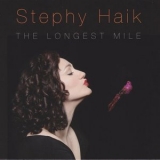 Stephy Haik - The Longest Mile '2022