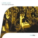 Various Artists - Saga Jazz: Latin Jazz (Afro-Cuban Jazz Pioneers) '2003