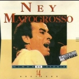 Ney Matogrosso - Minha Historia (14 Sucessos) '1993 - Album